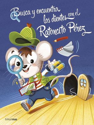 cover image of Busca y encuentra los dientes con el Ratoncito Pérez